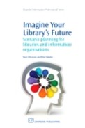 Imagine Your Library's Future 