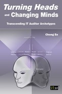 Turning Heads and Changing Minds - Transcending IT Auditor Archetypes 
