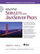 More Servlets and JavaServer Pages™ 