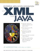Enterprise Application Integration With XML and Java™ 