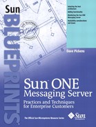 Sun™ ONE Messaging Server: Practices and Techniques for Enterprise Customers 