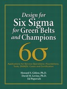 Design for Six Sigma for Green Belts and Champions: Applications for Service Operations—Foundations, Tools, DMADV, Cases, and Certification 