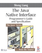 Java™ Native Interface: Programmer’s Guide and Specification, The 
