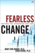 Fearless Change Patterns for Introducing New Ideas 