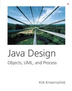Java™ Design: Objects, UML, and Process 