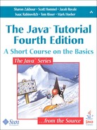 The Java™ Tutorial Fourth Edition: A Short Course on the Basics 