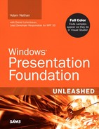 Windows® Presentation Foundation Unleashed by Daniel Lehenbauer - Lead Developer Responsible for WPF 3D, Adam Nathan
