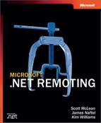 Microsoft® .NET Remoting 
