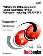 Performance Optimization and Tuning Techniques for IBM Processors, including IBM POWER8 