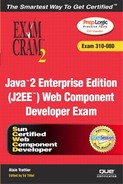 Java™ 2 Enterprise Edition (J2EE™) Web Component Developer Exam Cram™ 2 (Exam 310-080) 