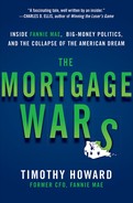 Cover image for The Mortgage Wars: Inside Fannie Mae, Big-Money Politics, and the Collapse of the American Dream