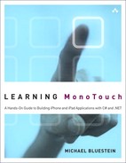 Learning MonoTouch: A Hands-On Guide to Building iOS Applications with C# and .NET 