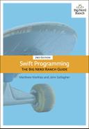 Swift Programming: The Big Nerd Ranch Guide 