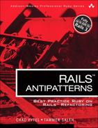 Rails™ AntiPatterns: Best Practice Ruby on Rails™ Refactoring 