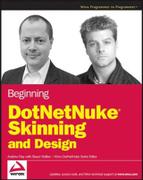 Beginning DotNetNuke® Skinning and Design 