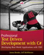 Professional Test-Driven Development with C#: Developing Real World Applications with TDD 