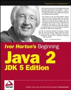 Ivor Horton's Beginning Java™ 2, JDK™ 5th Edition 
