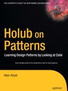 Holub on Patterns: Learning Design Patterns by Looking at Code 