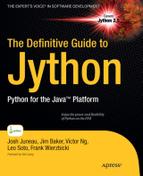 The Definitive Guide to Jython: Python for the Java™ Platform 