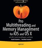 Pro Multithreading and Memory Management for iOS and OS X 