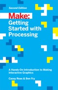 Make: Getting Started with Processing, 2nd Edition 