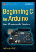 Beginning C for Arduino: Learn C Programming for the Arduino, Second Edition 