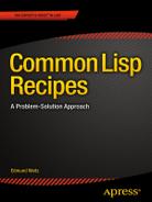 Common Lisp Recipes: A Problem-Solution Approach 