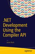 .NET Development Using the Compiler API by Jason Bock