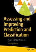 Assessing and Improving Prediction and Classification: Theory and Algorithms in C++ 