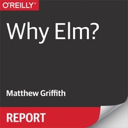 Why Elm? 