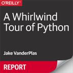A Whirlwind Tour of Python 