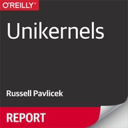 Unikernels by Russell Pavlicek