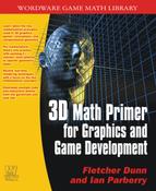 3D Math Primer for Graphics and Game Development 