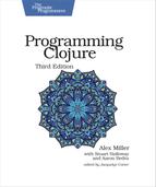 Programming Clojure, 3rd Edition 