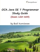 OCA Java SE 7 Programmer Study Guide (Exam 1Z0-803) 