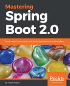 Mastering Spring Boot 2.0 