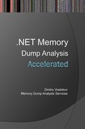 Accelerated .NET Memory Dump Analysis: Training Course Transcript and WinDbg Practice Exercises with Notes 