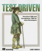 Test Driven: Practical TDD and Acceptance TDD for Java Developers 