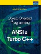 Object-Oriented Programming with ANSI and Turbo C++ 