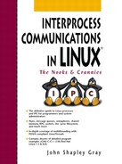 Interprocess Communications in Linux®: The Nooks & Crannies 