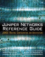 Juniper Networks® Reference Guide: JUNOS™ Routing, Configuration, and Architecture 