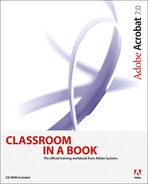 Adobe® Acrobat® 7.0 Classroom in a Book® 