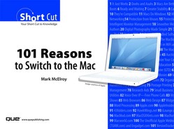 Cover image for 101 Reasons: To Switch to the Mac