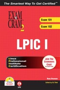 LPIC I Exam Cram™ 2: Linux Professional Institute Certification Exams 101 and 102 