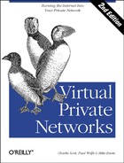 Virtual Private Networks, Second Edition 
