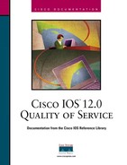 Cisco IOS™ 12.0 Quality of Service 