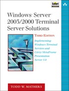 Windows® Server™ 2003/2000 Terminal Server Solutions, Third Edition 