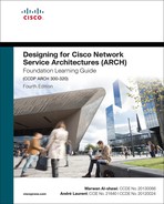Designing for Cisco Network Service Architectures (ARCH) Foundation Learning Guide, Fourth Edition 