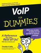 Chapter 2: VoIP: Not Your Father’s Telephone Service