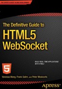 The Definitive Guide to HTML5 WebSocket 